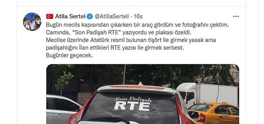 CHP’li Sertel “Son Padişah RTE” yazılı aracı Meclis’te görüntüledi