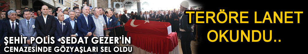 Şehİt Polis Sedat Gezer'in cenazesİnde gözyaşlari sel oldu