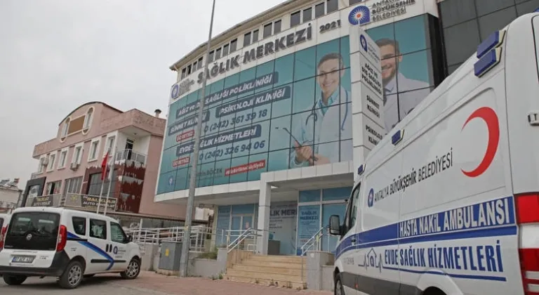 Antalya Büyükşehir’in Sağlık Merkezi’nde Ücretsiz ve Konforlu Hizmet