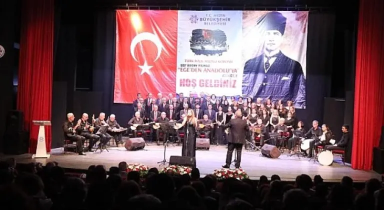 Aydın Büyükşehir Belediyesi Ege'den Anadolu'ya Konseri Düzenledi