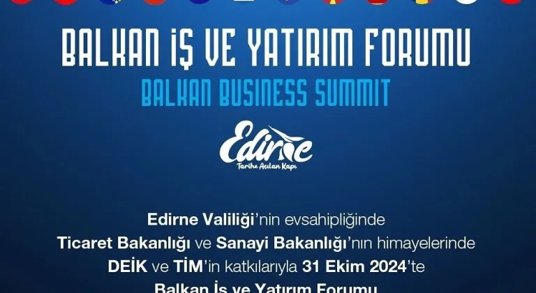 Balkan Ülkeleri Edirne'de Buluşuyor
