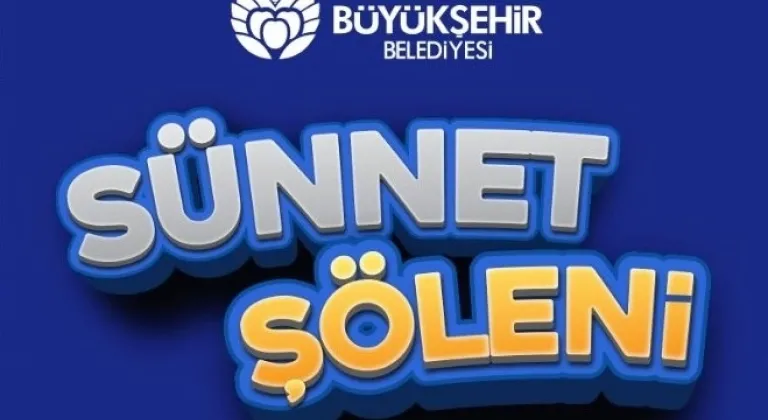 Büyükşehir Belediyesi Sünnet Şöleni Düzenliyor