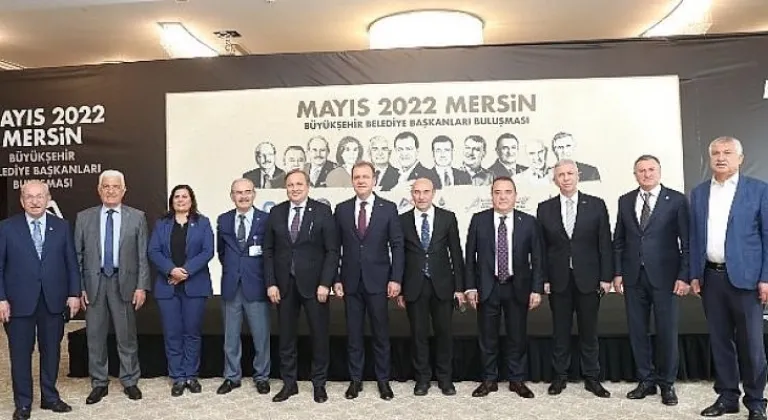 CHP'li Belediye Başkanları Mersin'de buluştu
