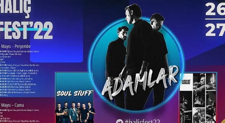 Haliç Üniversitesi’nin Bahar Şenliği “Haliçfest’22” Başlıyor