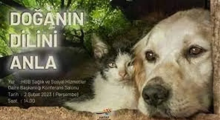 HATAY’DA ‘DOĞANIN DİLİNİ ANLA’ PROJESİ BAŞLIYOR
