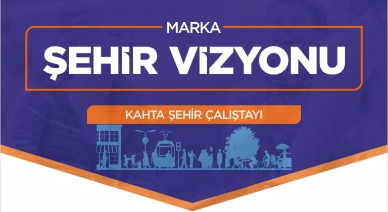 Kahta’da 'Şehir Vizyonu' için çalıştay düzenleniyor