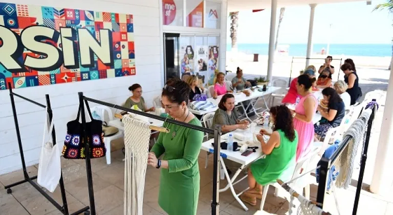 Mersin Büyükşehir’in ‘Makrome Eğitimi Atölyesi’ Devam Ediyor