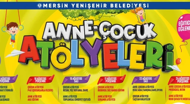 Mersin Yenişehir'de çocuk ve anne atölyeleri düzenliyor