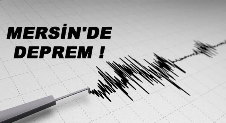 Mersin'de 3,5 Şiddetinde deprem oldu !