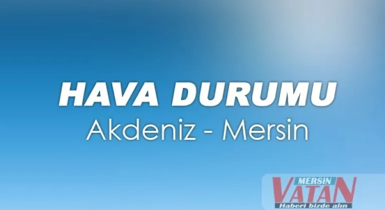 Mersin'de Hava Durumu 22 11 2016