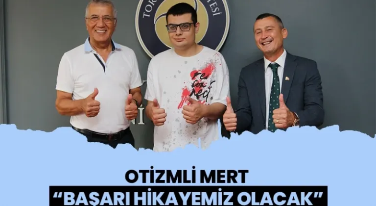 Otizmli Mert Başarı Hikayemiz Olacak
