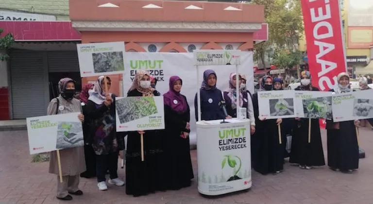 Saadet partisi Mersin Kadın Kolları Umutlarımızı yeniden yeşertiyoruz