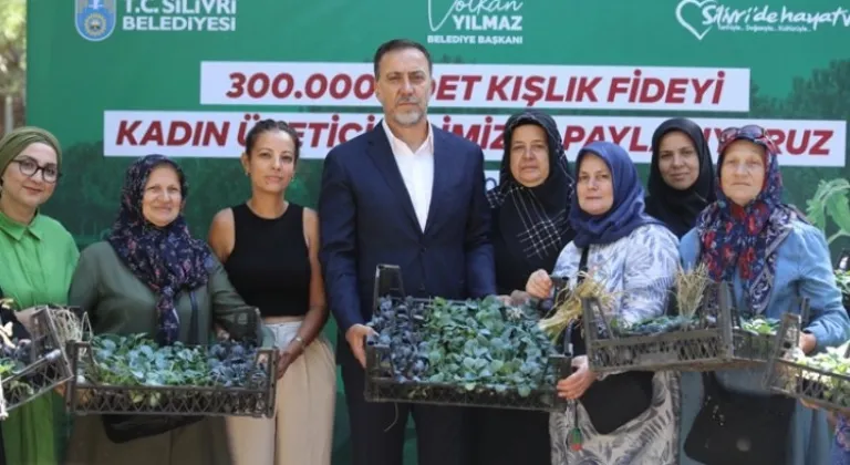 Silivri'de kadın üreticilere 300 bin adet fide