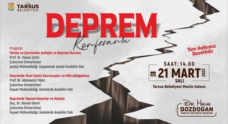 Tarsus ‘da Alanında Uzmanlarla “Deprem” Bilincini İşleyecek