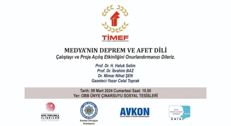 TİMEF'ten Ünye'de ″Medya'nın Deprem ve Afet Dili″ çalıştayı