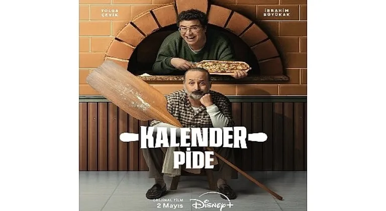 Tolga Çevik ve İbrahim Büyükak'ın Başrollerini Paylaştığı Yeni Komedi Filmi 'Kalender Pide' 2 Mayıs'ta Disney+'ta Yayında!