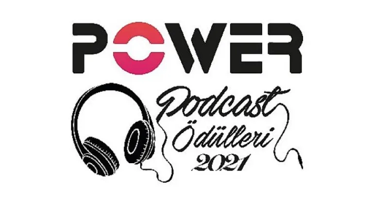 Türkiye'de bir ilk: Power Podcast Ödülleri